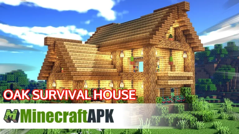 Oak Survival House